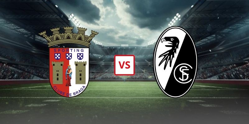 Soi Kèo Sporting Braga Vs Freiburg 02h00 01/05 - Bán Kết Europa League