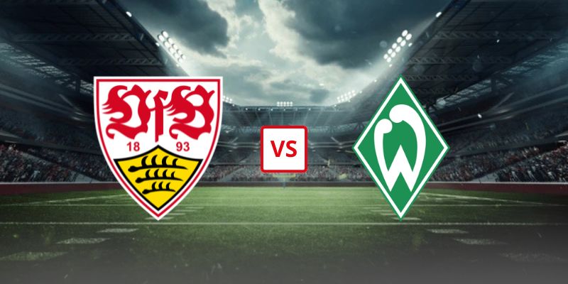 Soi Kèo Stuttgart Vs Bremen 20h30 26/04 - Vòng 31 Bundesliga
